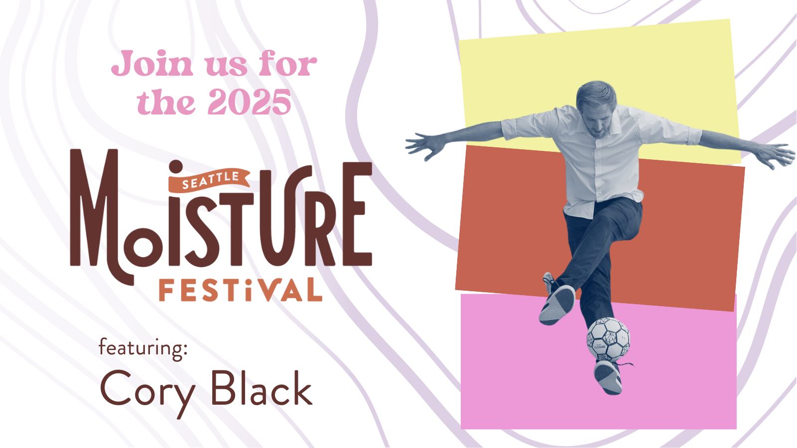 Moisture Festival Poster